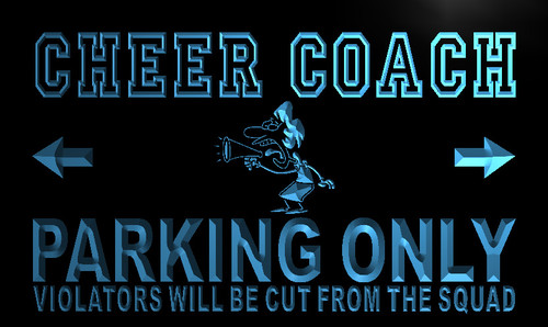 Cheer Coach Parking Only Neon Light Sign